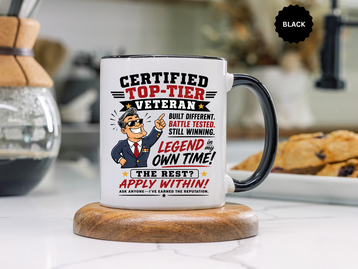 Funny Veteran Coffee Mug, Certified Top Tier Veteran Cup, Military Retirement Gift for Him, Veterans Day Birthday Present, Veteran Humor