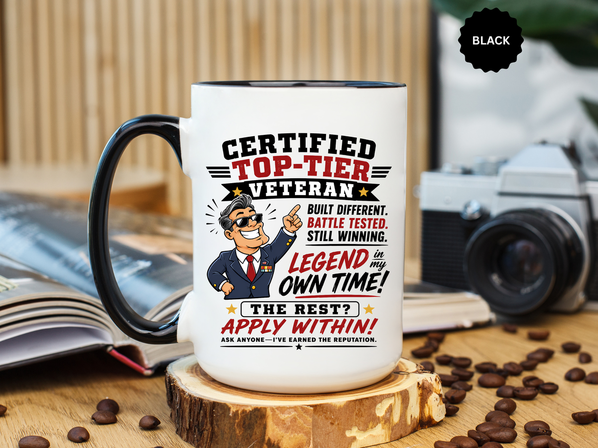 Funny Veteran Coffee Mug, Certified Top Tier Veteran Cup, Military Retirement Gift for Him, Veterans Day Birthday Present, Veteran Humor