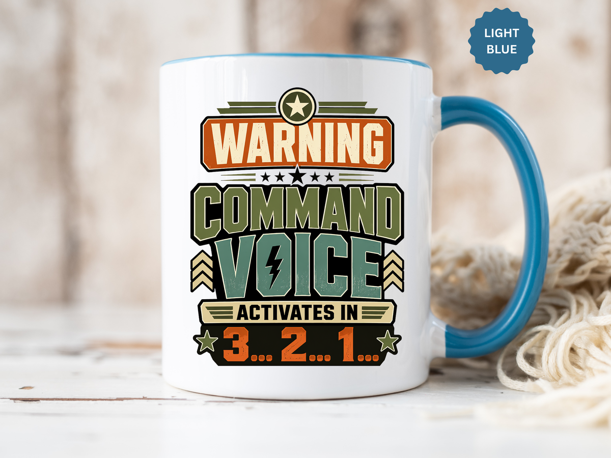 Funny Military Command Voice Mug, Warning Countdown Coffee Cup, Army Dad or Veteran Gift for Him, Retirement Birthday Humor Present