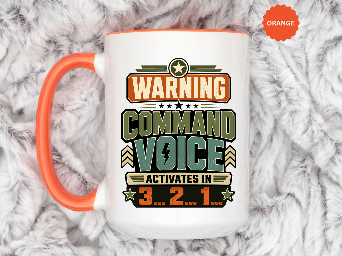 Funny Military Command Voice Mug, Warning Countdown Coffee Cup, Army Dad or Veteran Gift for Him, Retirement Birthday Humor Present