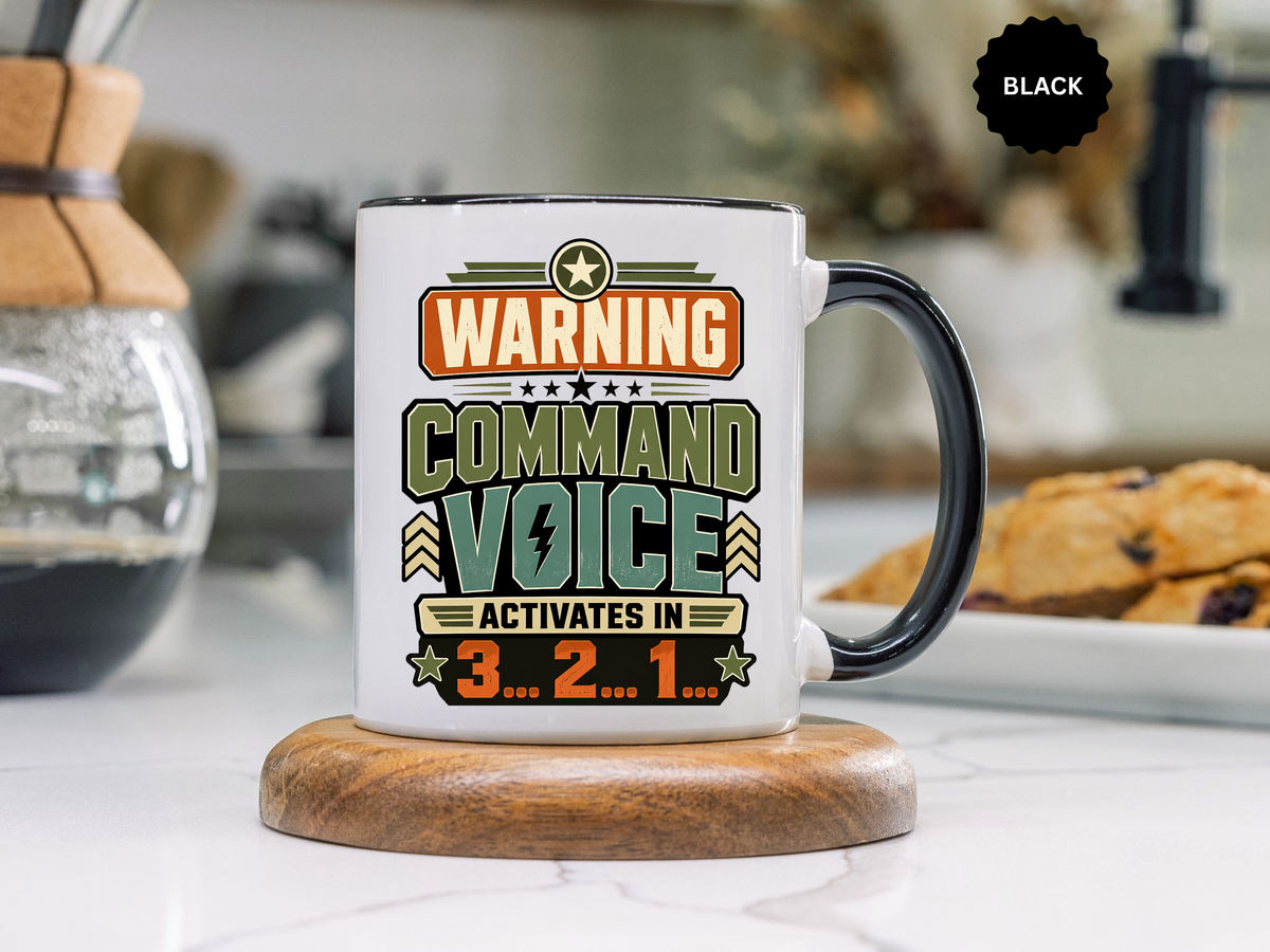 Funny Military Command Voice Mug, Warning Countdown Coffee Cup, Army Dad or Veteran Gift for Him, Retirement Birthday Humor Present