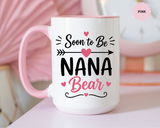 Soon to Be Nana Mug, Pregnancy Announcement Coffee Cup, New Grandma Gift from Daughter, Baby Reveal Keepsake for Mothers Day or Birthday