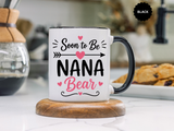 Soon to Be Nana Mug, Pregnancy Announcement Coffee Cup, New Grandma Gift from Daughter, Baby Reveal Keepsake for Mothers Day or Birthday