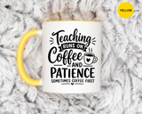 Funny Teacher Coffee Mug, Teaching Runs on Coffee and Patience Cup, Educator Appreciation Gift, Back to School or End of Year Present