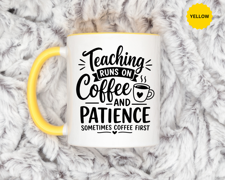 Funny Teacher Coffee Mug, Teaching Runs on Coffee and Patience Cup, Educator Appreciation Gift, Back to School or End of Year Present
