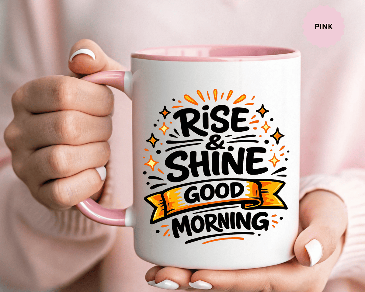 Rise and Shine Coffee Mug, Good Morning Motivational Cup, Cheerful Coworker Gift, Positive Office Desk Decor for Teacher or Coffee Lover