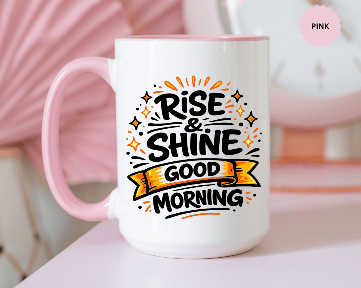 Rise and Shine Coffee Mug, Good Morning Motivational Cup, Cheerful Coworker Gift, Positive Office Desk Decor for Teacher or Coffee Lover