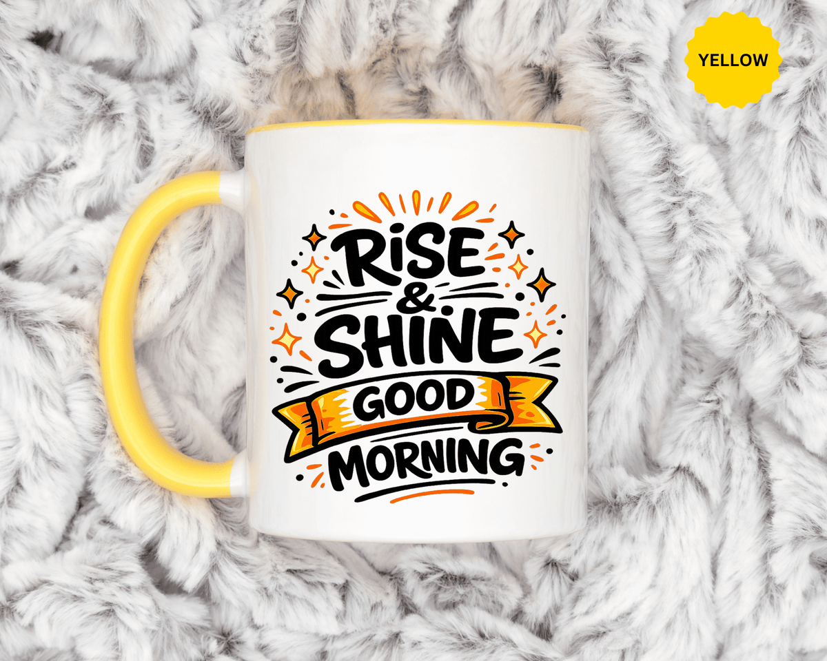 Rise and Shine Coffee Mug, Good Morning Motivational Cup, Cheerful Coworker Gift, Positive Office Desk Decor for Teacher or Coffee Lover
