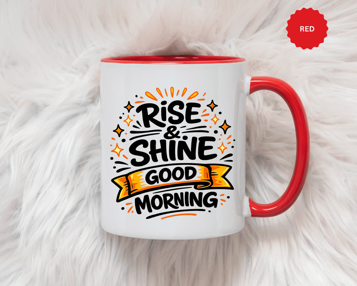 Rise and Shine Coffee Mug, Good Morning Motivational Cup, Cheerful Coworker Gift, Positive Office Desk Decor for Teacher or Coffee Lover