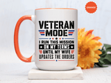 Funny Veteran Husband Mug, Veteran Mode Wife Updates Orders Coffee Cup, Military Spouse Gift for Retired Soldier, Anniversary or Birthday
