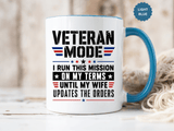 Funny Veteran Husband Mug, Veteran Mode Wife Updates Orders Coffee Cup, Military Spouse Gift for Retired Soldier, Anniversary or Birthday