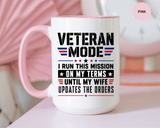 Funny Veteran Husband Mug, Veteran Mode Wife Updates Orders Coffee Cup, Military Spouse Gift for Retired Soldier, Anniversary or Birthday