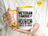 Funny Veteran Husband Mug, Veteran Mode Wife Updates Orders Coffee Cup, Military Spouse Gift for Retired Soldier, Anniversary or Birthday