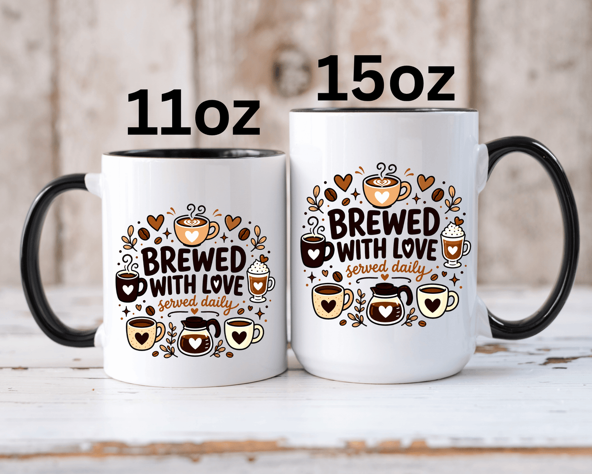 Brewed With Love Coffee Mug, Served Daily Romantic Cup, Cute Coffee Lover Gift for Wife, Husband, Girlfriend, Boyfriend or Anniversary