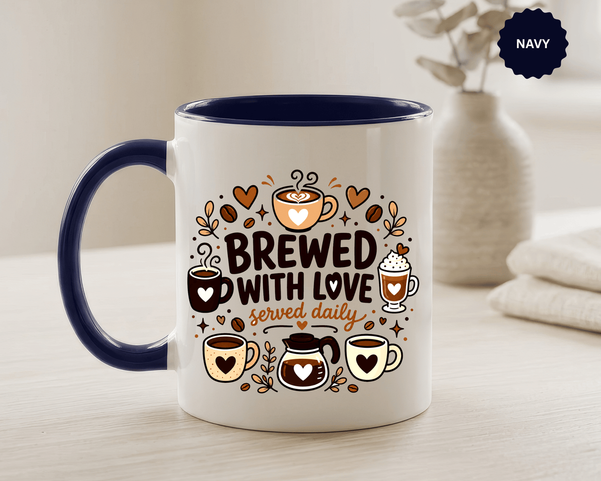 Brewed With Love Coffee Mug, Served Daily Romantic Cup, Cute Coffee Lover Gift for Wife, Husband, Girlfriend, Boyfriend or Anniversary
