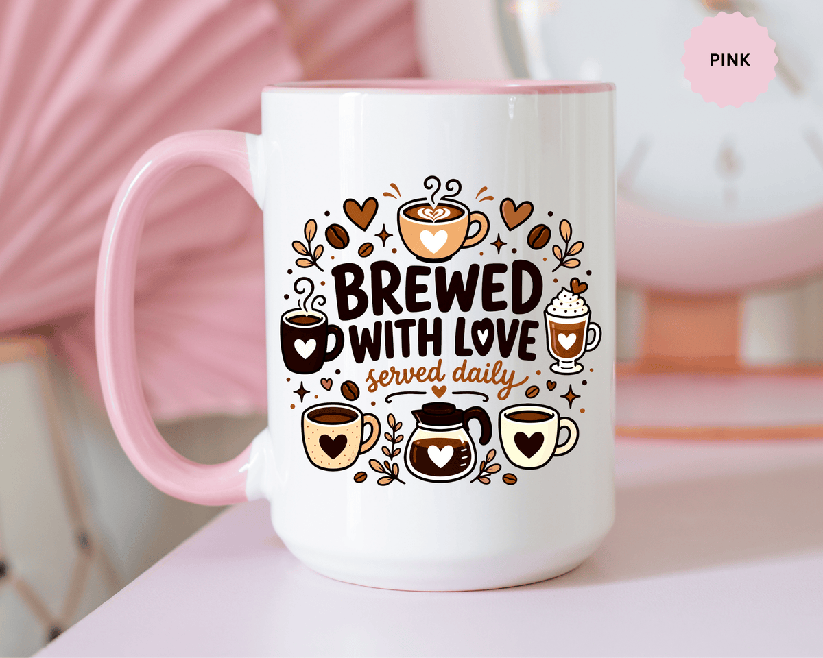 Brewed With Love Coffee Mug, Served Daily Romantic Cup, Cute Coffee Lover Gift for Wife, Husband, Girlfriend, Boyfriend or Anniversary