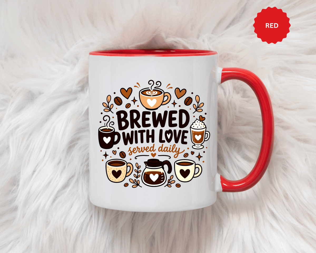 Brewed With Love Coffee Mug, Served Daily Romantic Cup, Cute Coffee Lover Gift for Wife, Husband, Girlfriend, Boyfriend or Anniversary