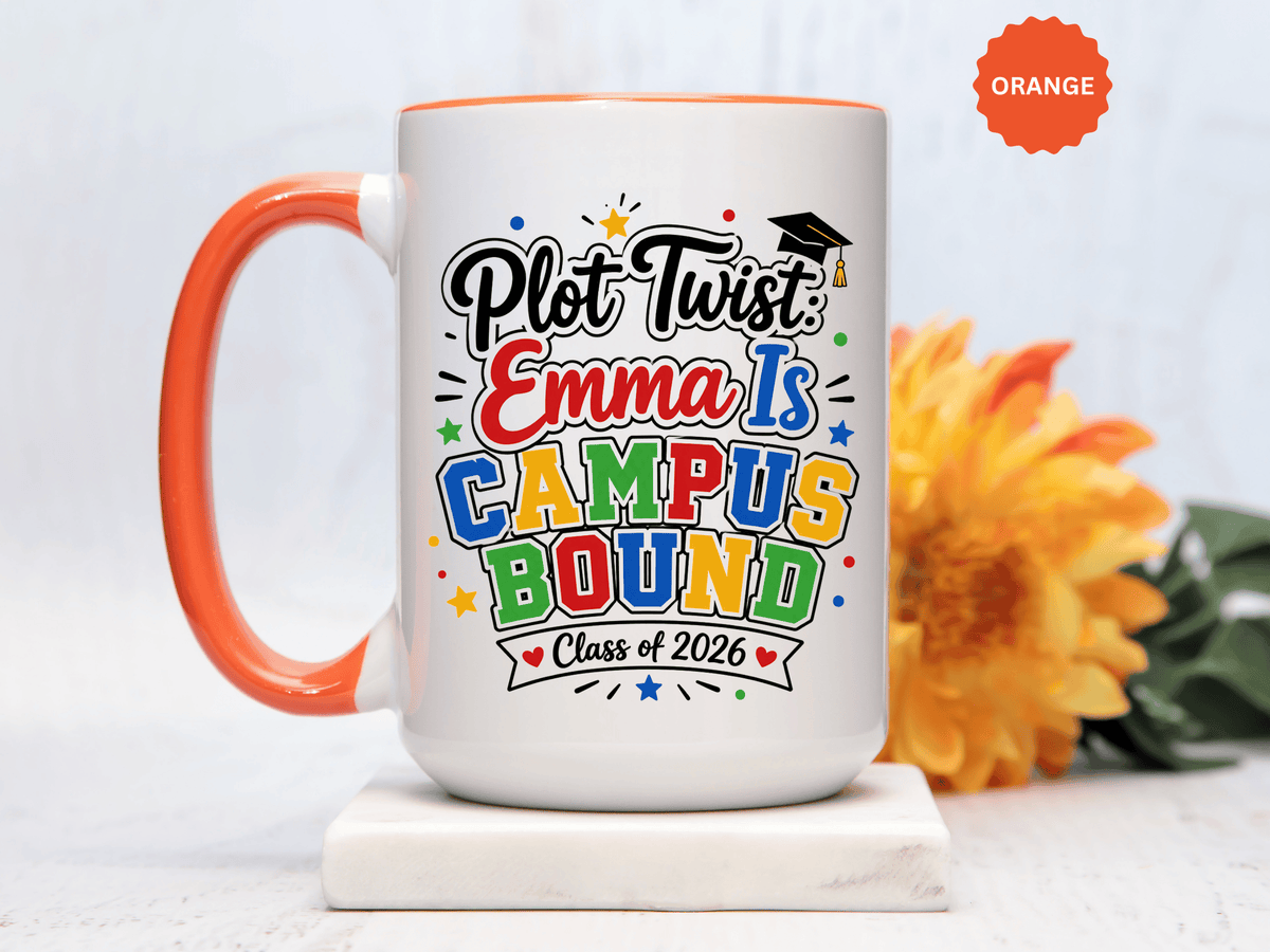 Personalized College Bound Mug, Plot Twist Campus Bound Graduation Cup, Custom Class of 2026 Gift for Her, High School Senior Present