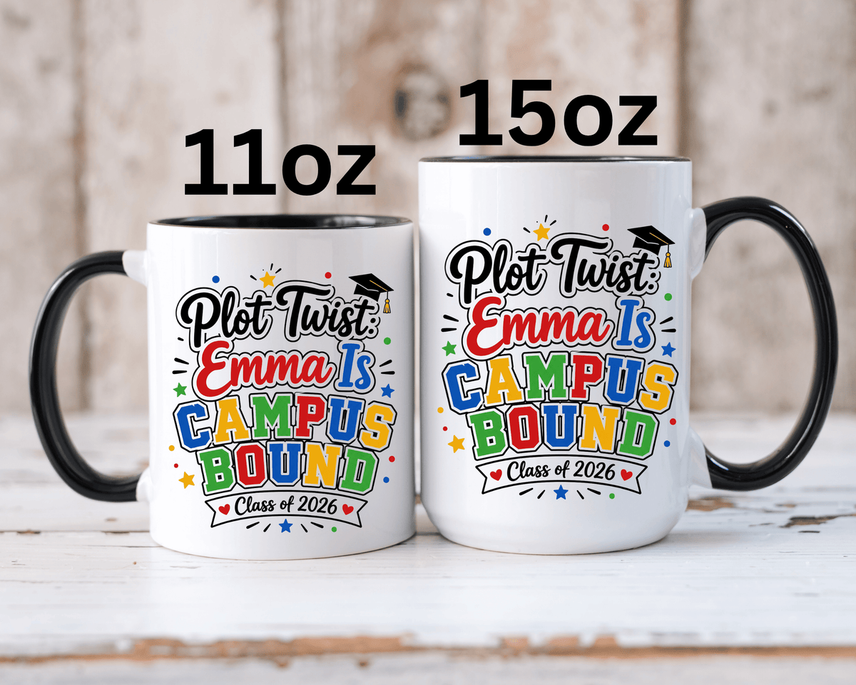Personalized College Bound Mug, Plot Twist Campus Bound Graduation Cup, Custom Class of 2026 Gift for Her, High School Senior Present