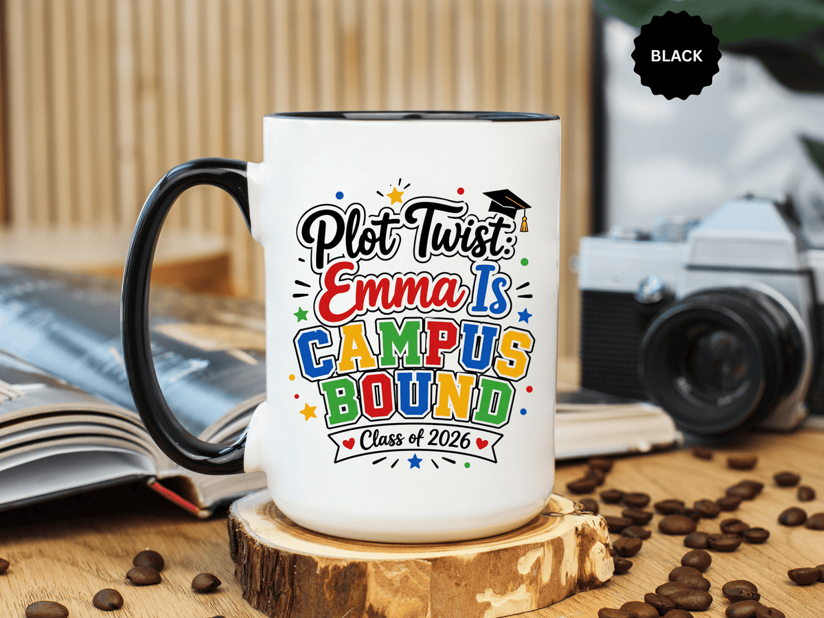 Personalized College Bound Mug, Plot Twist Campus Bound Graduation Cup, Custom Class of 2026 Gift for Her, High School Senior Present