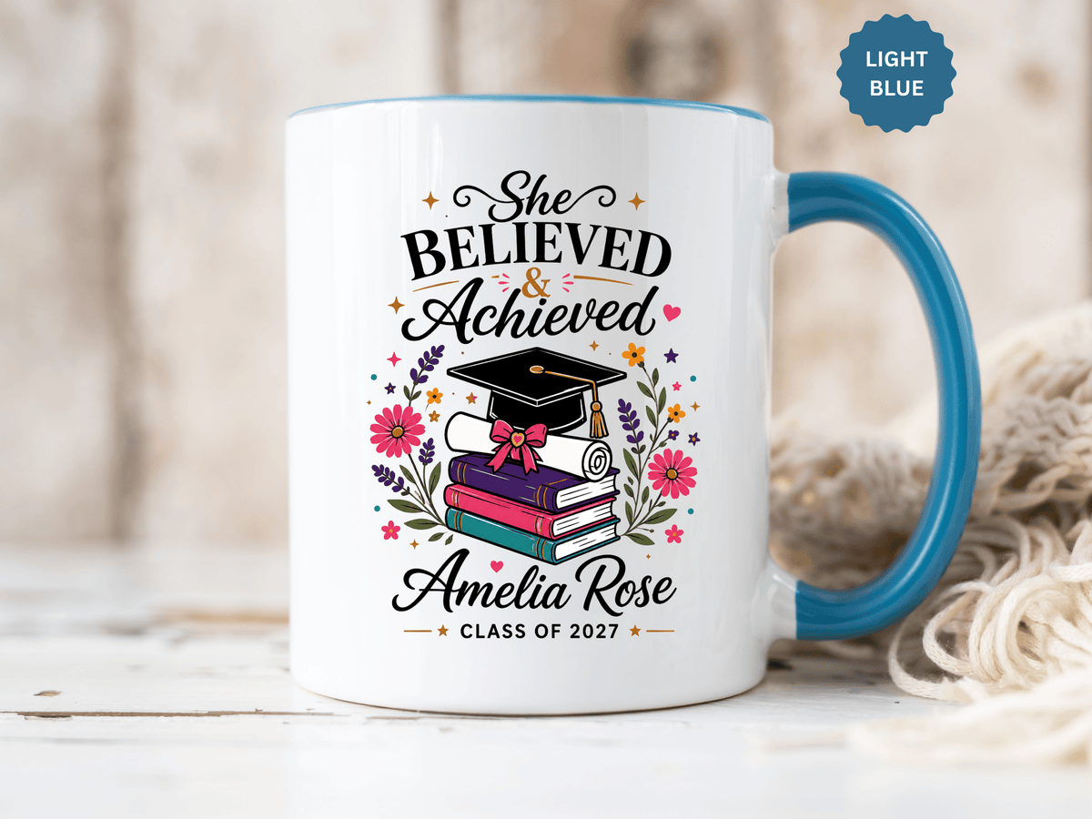 Personalized Graduation Mug for Her, She Believed and Achieved Coffee Cup, Custom Name Class of 2027 Gift, Floral Graduation Keepsake