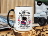 Personalized Graduation Mug for Her, She Believed and Achieved Coffee Cup, Custom Name Class of 2027 Gift, Floral Graduation Keepsake