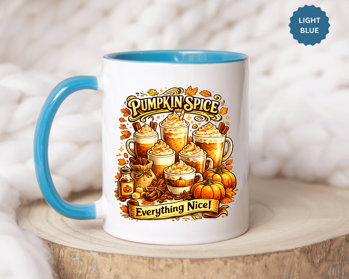 Pumpkin Spice Coffee Mug, Everything Nice Fall Cup, Autumn Latte Gift for Coffee Lover, Thanksgiving Hostess or Pumpkin Season Fan