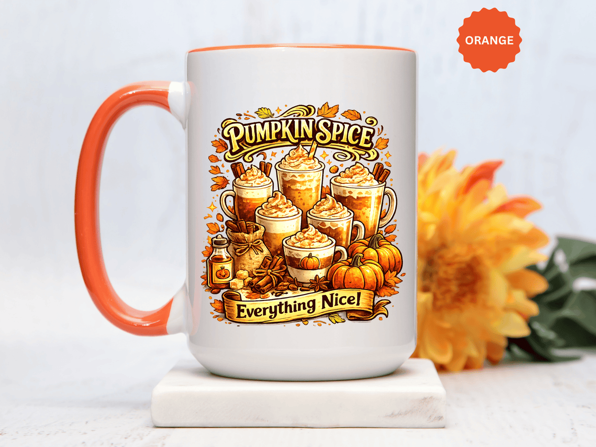 Pumpkin Spice Coffee Mug, Everything Nice Fall Cup, Autumn Latte Gift for Coffee Lover, Thanksgiving Hostess or Pumpkin Season Fan