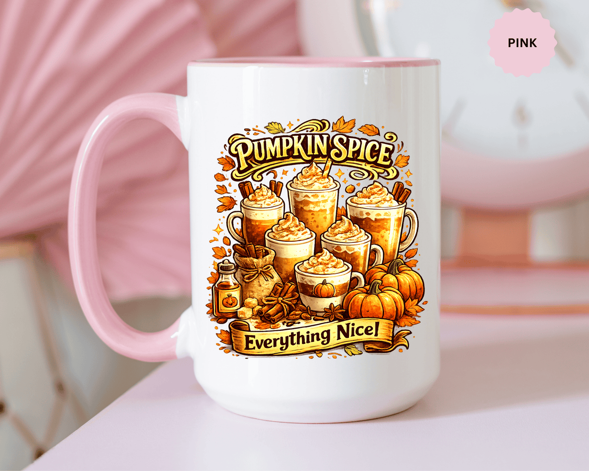 Pumpkin Spice Coffee Mug, Everything Nice Fall Cup, Autumn Latte Gift for Coffee Lover, Thanksgiving Hostess or Pumpkin Season Fan