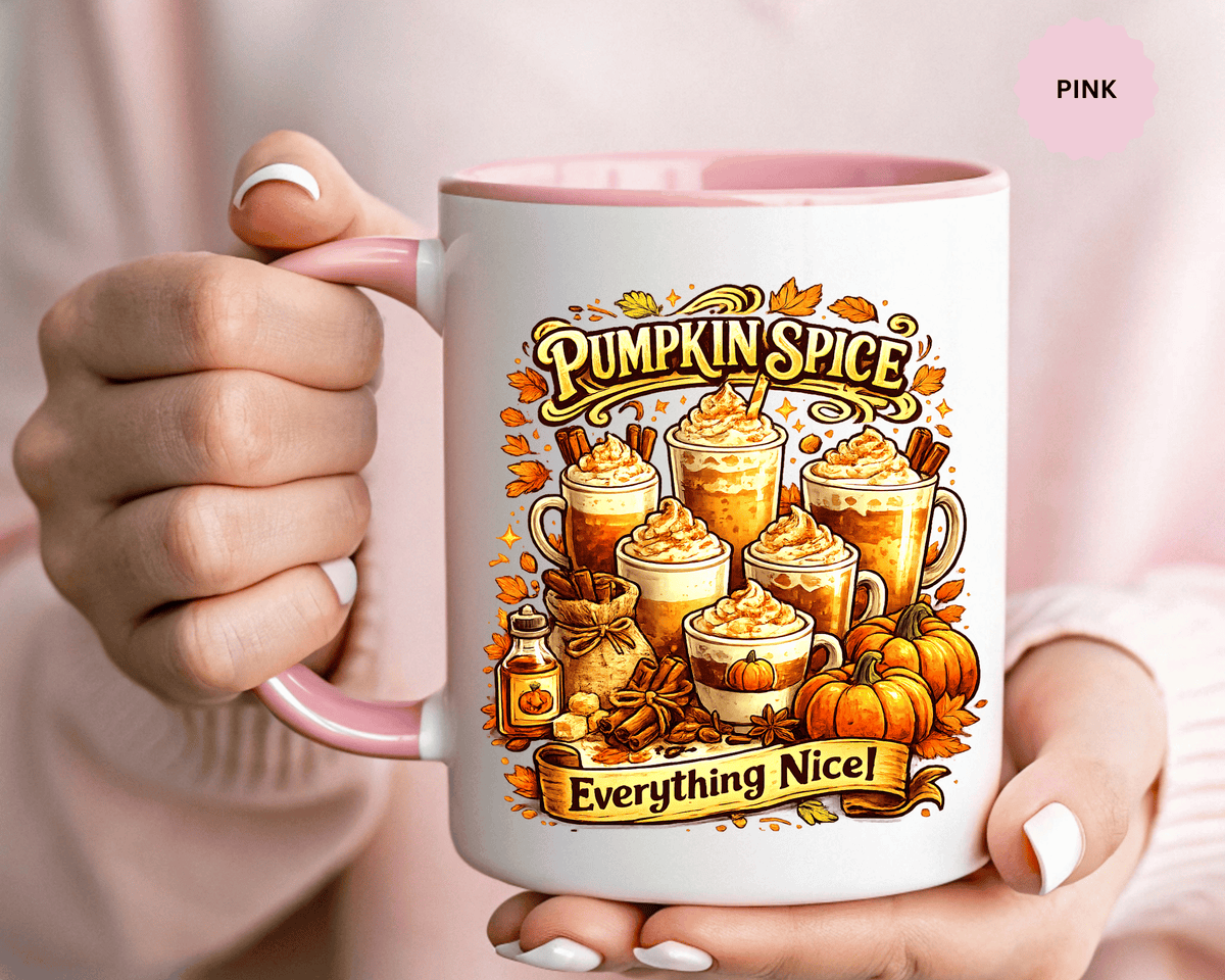 Pumpkin Spice Coffee Mug, Everything Nice Fall Cup, Autumn Latte Gift for Coffee Lover, Thanksgiving Hostess or Pumpkin Season Fan
