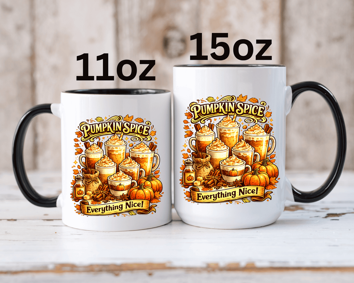 Pumpkin Spice Coffee Mug, Everything Nice Fall Cup, Autumn Latte Gift for Coffee Lover, Thanksgiving Hostess or Pumpkin Season Fan