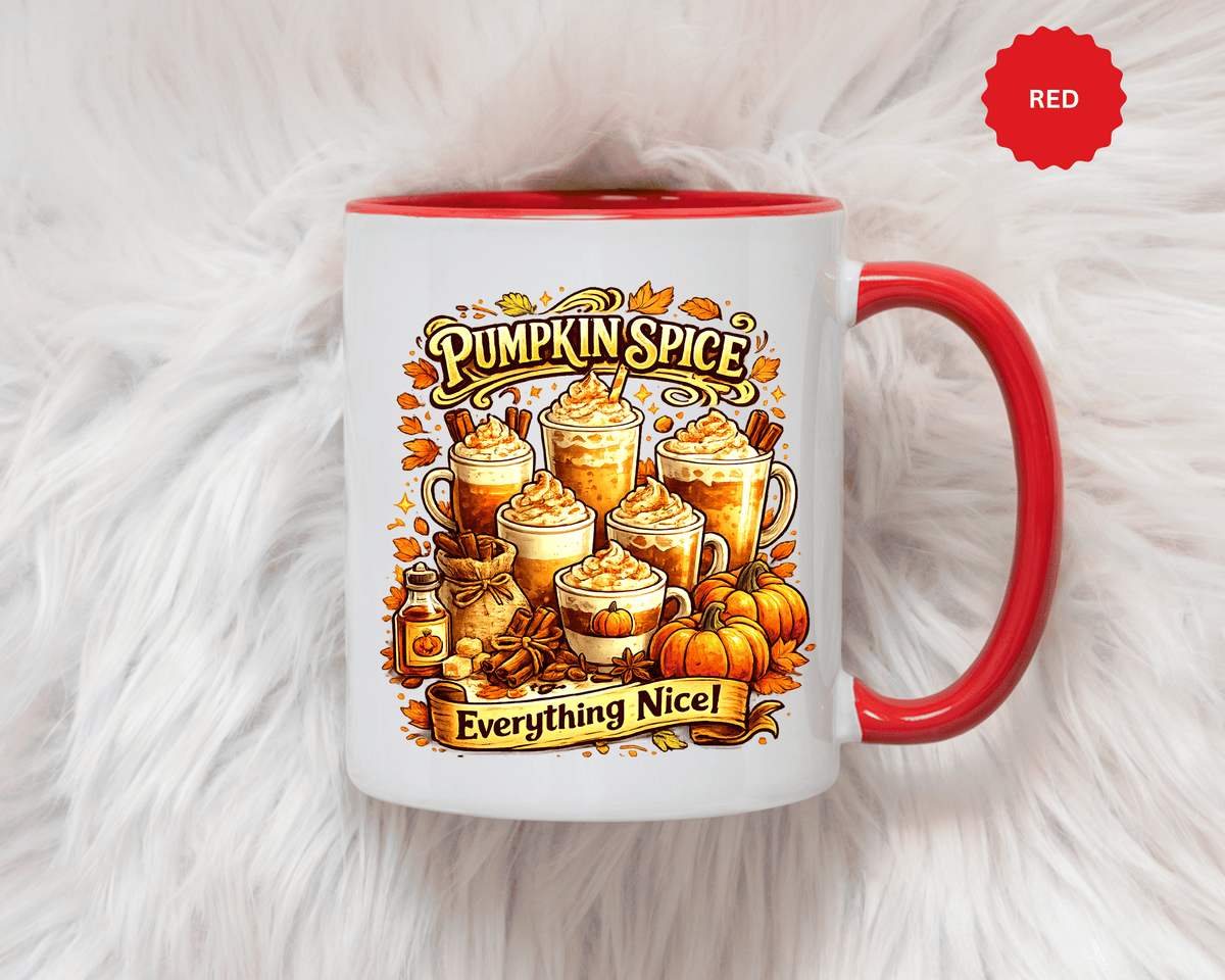 Pumpkin Spice Coffee Mug, Everything Nice Fall Cup, Autumn Latte Gift for Coffee Lover, Thanksgiving Hostess or Pumpkin Season Fan