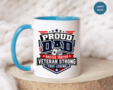 Proud Veteran Dad Coffee Mug, Battle Tested Veteran Strong Cup, Patriotic Military Gift for Father, Retired Soldier or True Legend