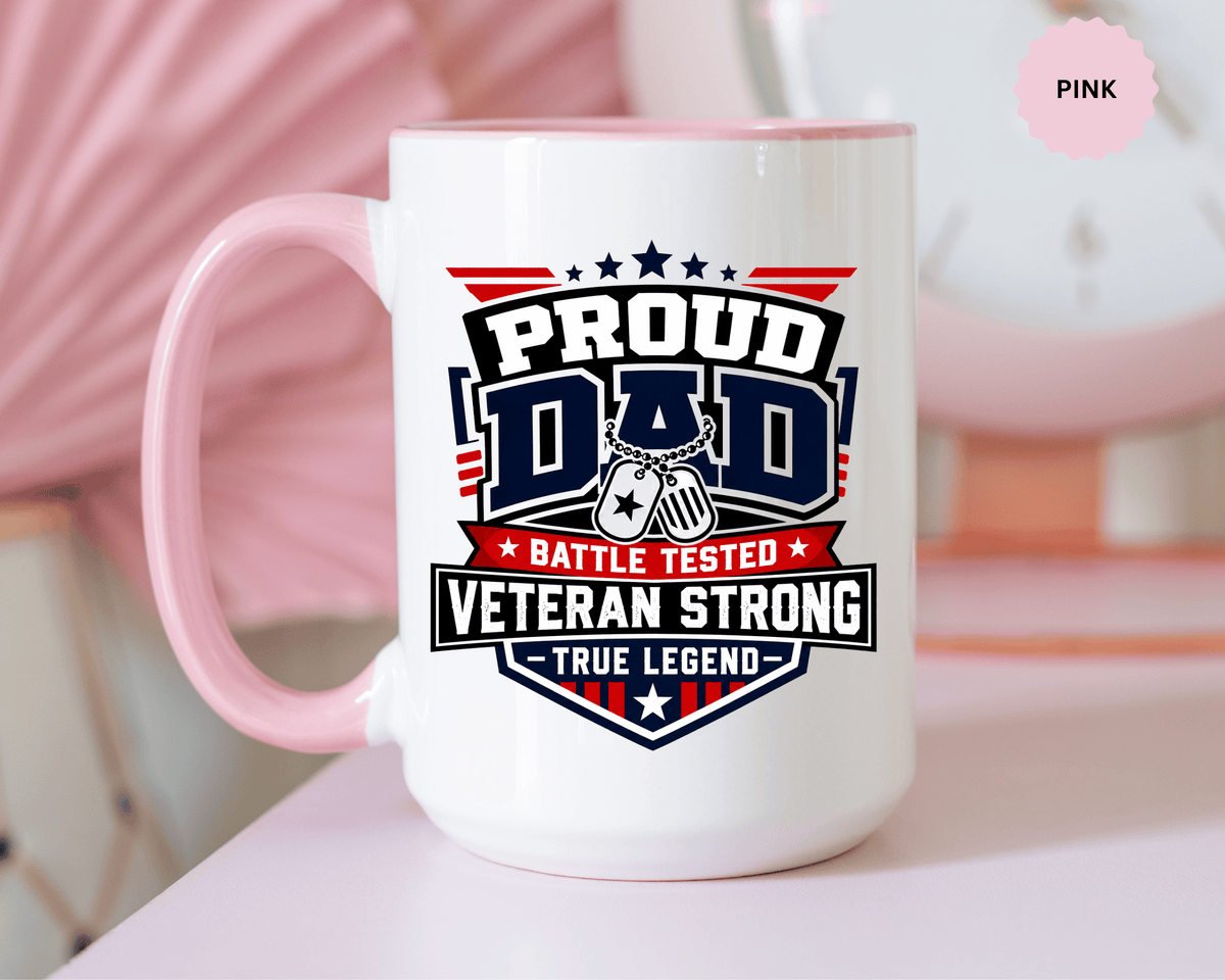 Proud Veteran Dad Coffee Mug, Battle Tested Veteran Strong Cup, Patriotic Military Gift for Father, Retired Soldier or True Legend