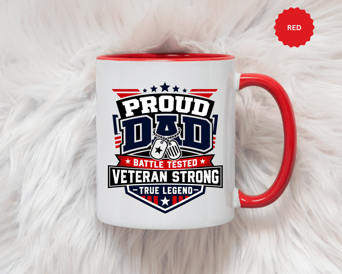 Proud Veteran Dad Coffee Mug, Battle Tested Veteran Strong Cup, Patriotic Military Gift for Father, Retired Soldier or True Legend