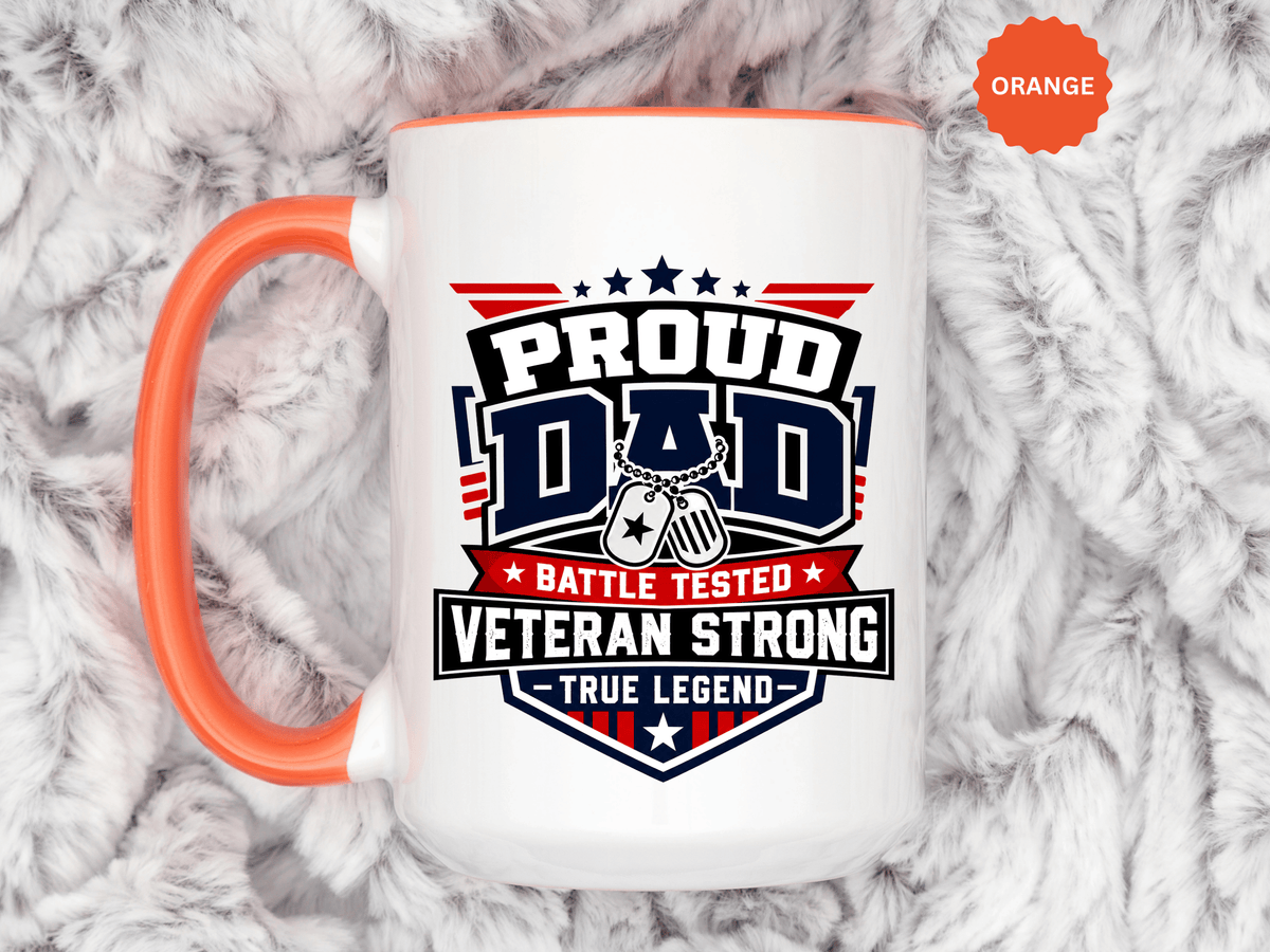 Proud Veteran Dad Coffee Mug, Battle Tested Veteran Strong Cup, Patriotic Military Gift for Father, Retired Soldier or True Legend