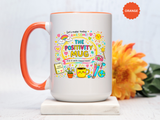 The Positivity Mug, Funny Sarcastic Office Gag Gift for Coworkers, Bright Doodle Aesthetic Motivational Coffee Cup with Orange Handle