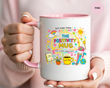 The Positivity Mug, Funny Sarcastic Office Gag Gift for Coworkers, Bright Doodle Aesthetic Motivational Coffee Cup with Orange Handle