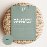 Military Veteran Definition Shirt, Funny Veteran T-Shirt, Sarcastic Armed Forces Gift, Retirement Tee for Soldier, Proud Service Member Top