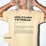 Military Veteran Definition Shirt, Funny Veteran T-Shirt, Sarcastic Armed Forces Gift, Retirement Tee for Soldier, Proud Service Member Top