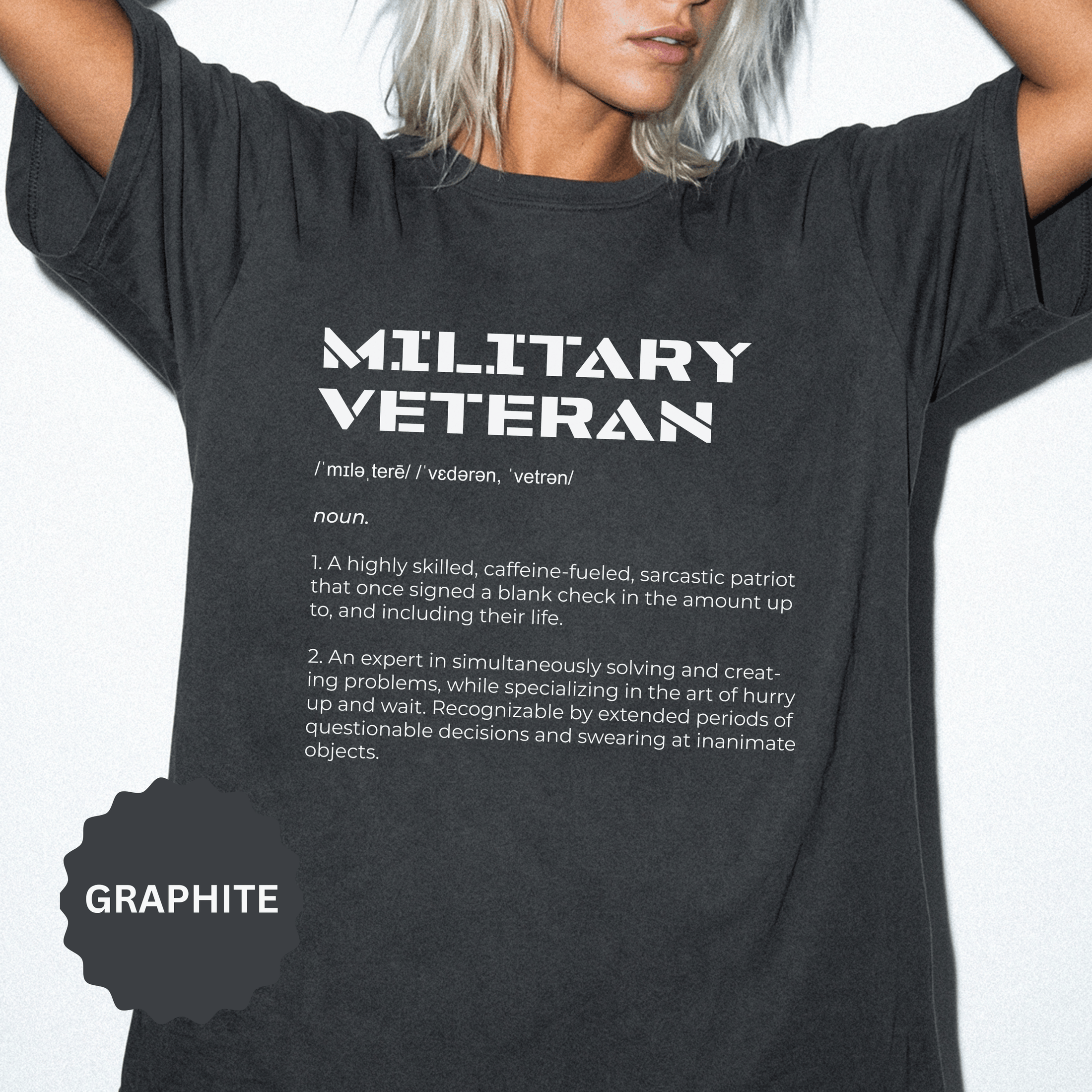 Military Veteran Definition Shirt, Funny Veteran T-Shirt, Sarcastic Armed Forces Gift, Retirement Tee for Soldier, Proud Service Member Top