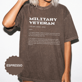 Military Veteran Definition Shirt, Funny Veteran T-Shirt, Sarcastic Armed Forces Gift, Retirement Tee for Soldier, Proud Service Member Top