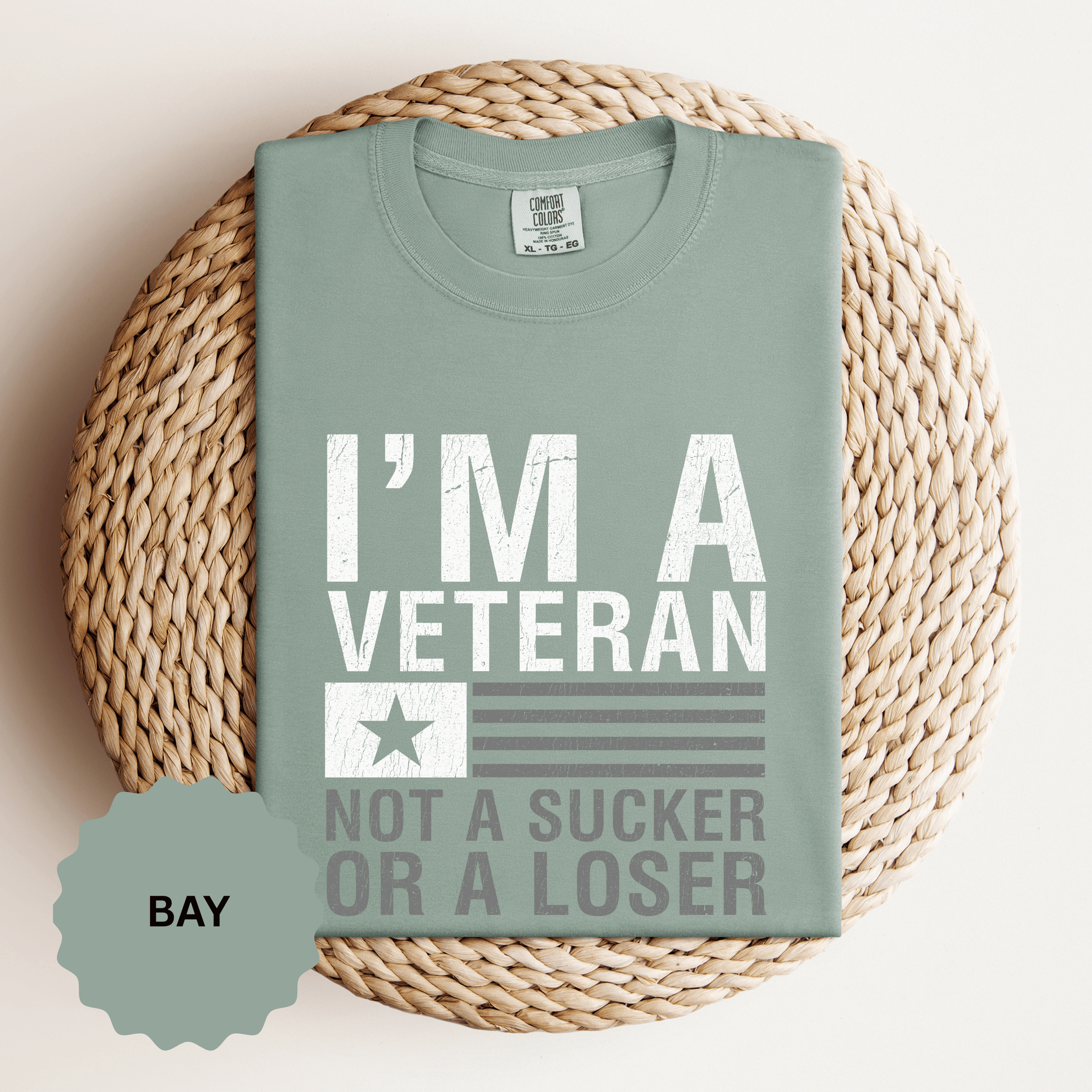 I'm a Veteran Not a Sucker or Loser Shirt, Bold Military T-Shirt, Patriotic Gift for Veteran, Veterans Day Tee, Retired Soldier Apparel