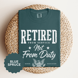 Retired From Service Not From Duty Shirt, Military Retirement T-Shirt, Veteran Gift for Men or Women, Patriotic Eagle Veterans Day Tee