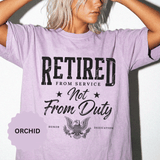 Retired From Service Not From Duty Shirt, Military Retirement T-Shirt, Veteran Gift for Men or Women, Patriotic Eagle Veterans Day Tee