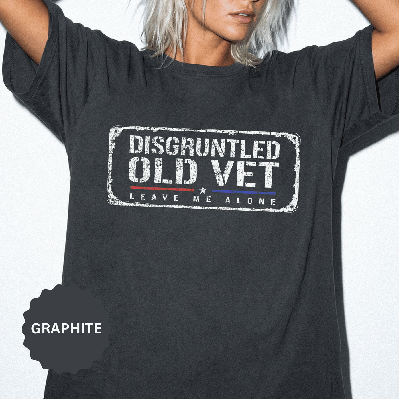 Disgruntled Old Vet Shirt, Leave Me Alone Veteran T-Shirt, Funny Military Gift for Retired Soldier, Sarcastic Veterans Day Tee for Grandpa