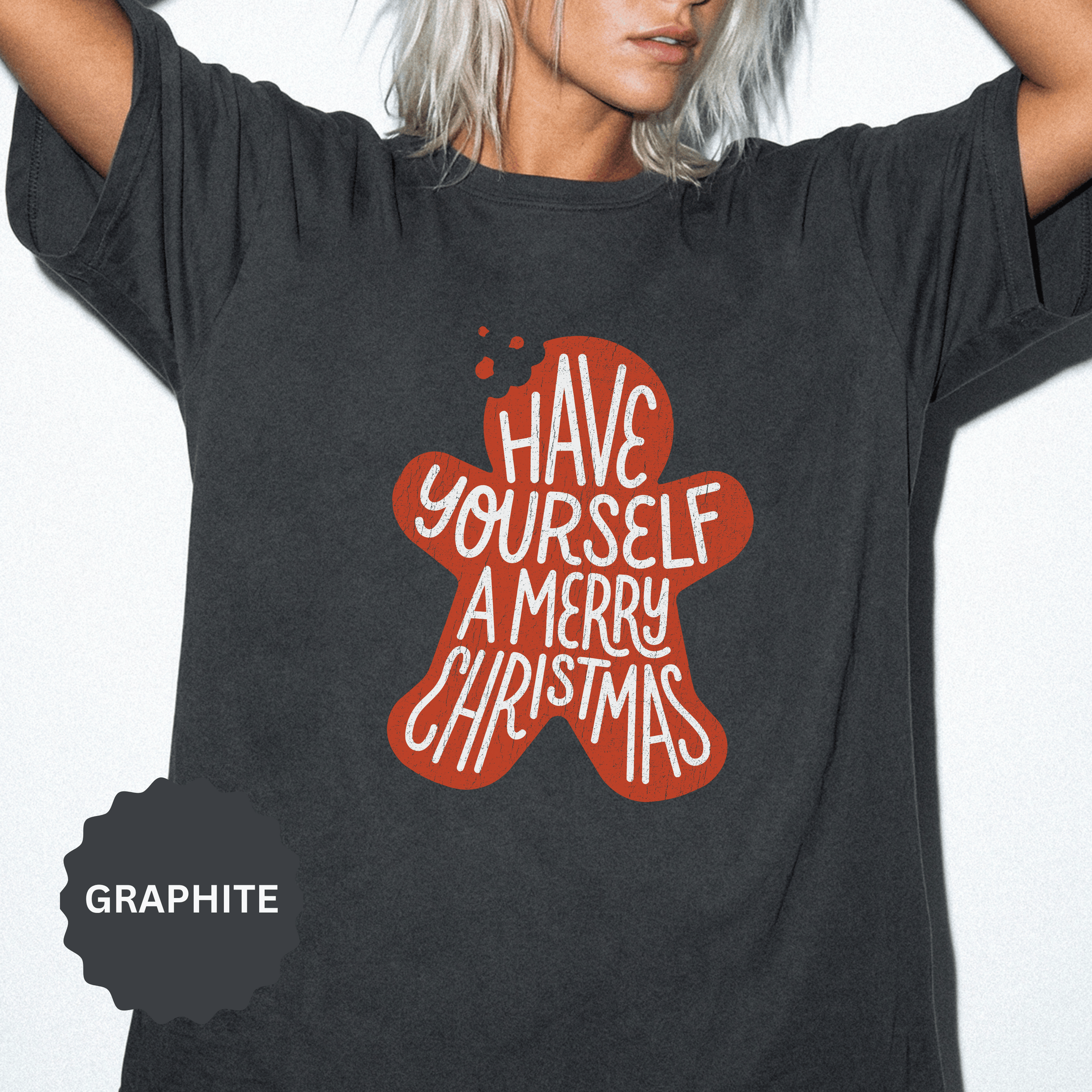 Have Yourself a Merry Christmas Shirt, Gingerbread Cookie T-Shirt, Cute Holiday Baking Tee, Christmas Gift for Baker, Mom or Teacher