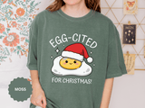 Egg-Cited for Christmas Shirt, Funny Fried Egg T-Shirt, Cute Food Pun Holiday Tee, Christmas Breakfast Gift for Brunch Lover or Cook