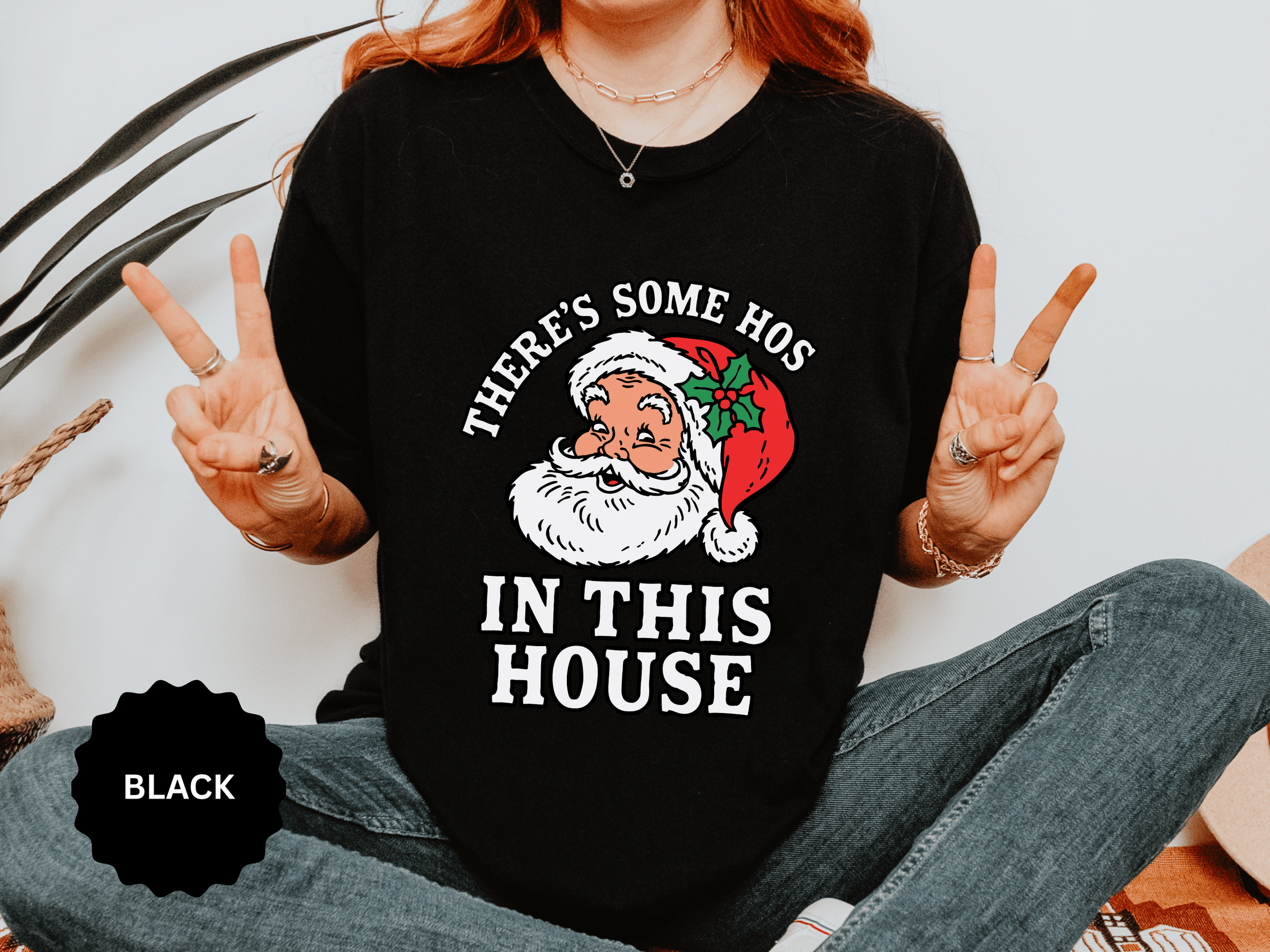 There's Some Ho's in This House Shirt, Funny Santa Christmas T-Shirt, Adult Holiday Party Tee, Naughty Xmas Gift for Friends or Family