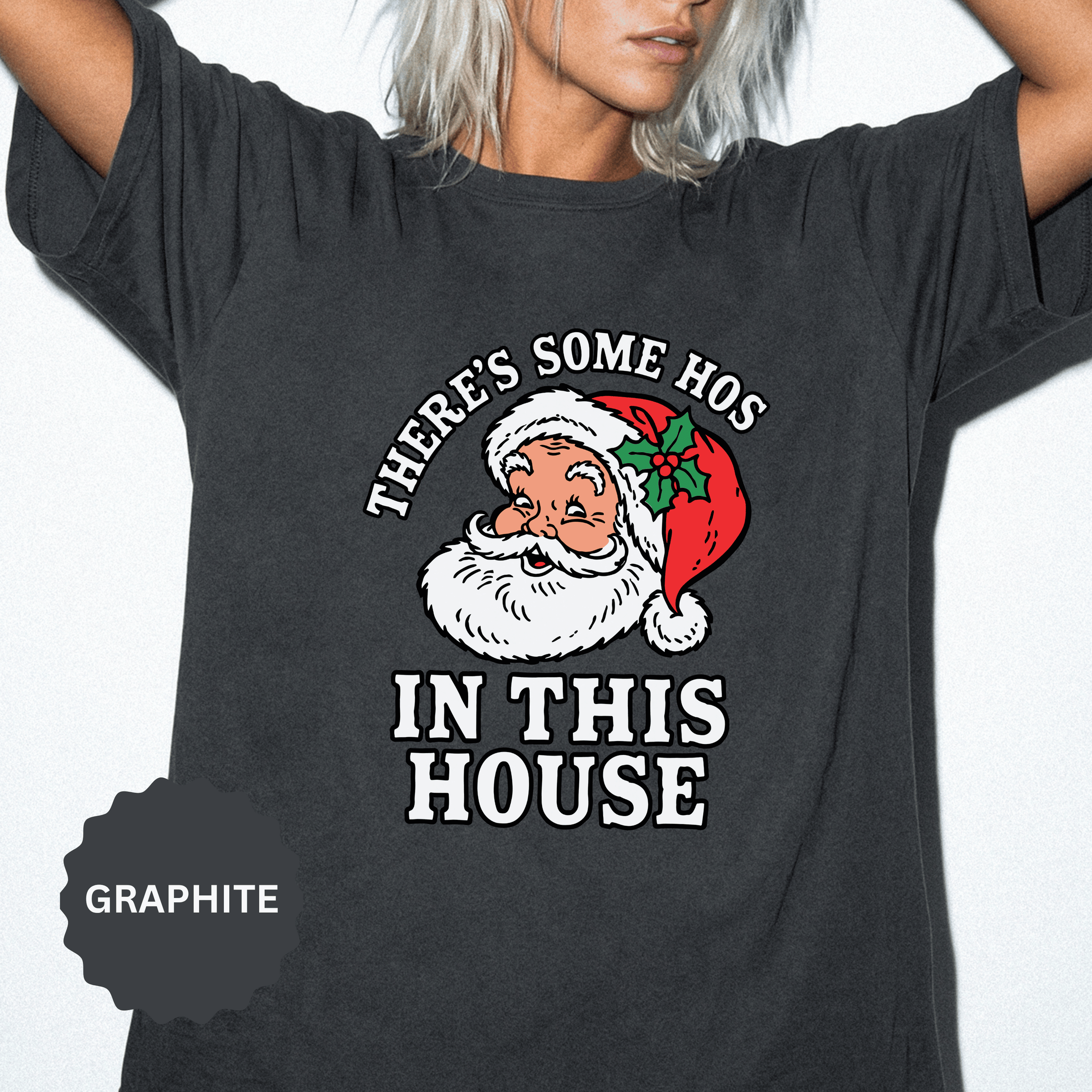 There's Some Ho's in This House Shirt, Funny Santa Christmas T-Shirt, Adult Holiday Party Tee, Naughty Xmas Gift for Friends or Family